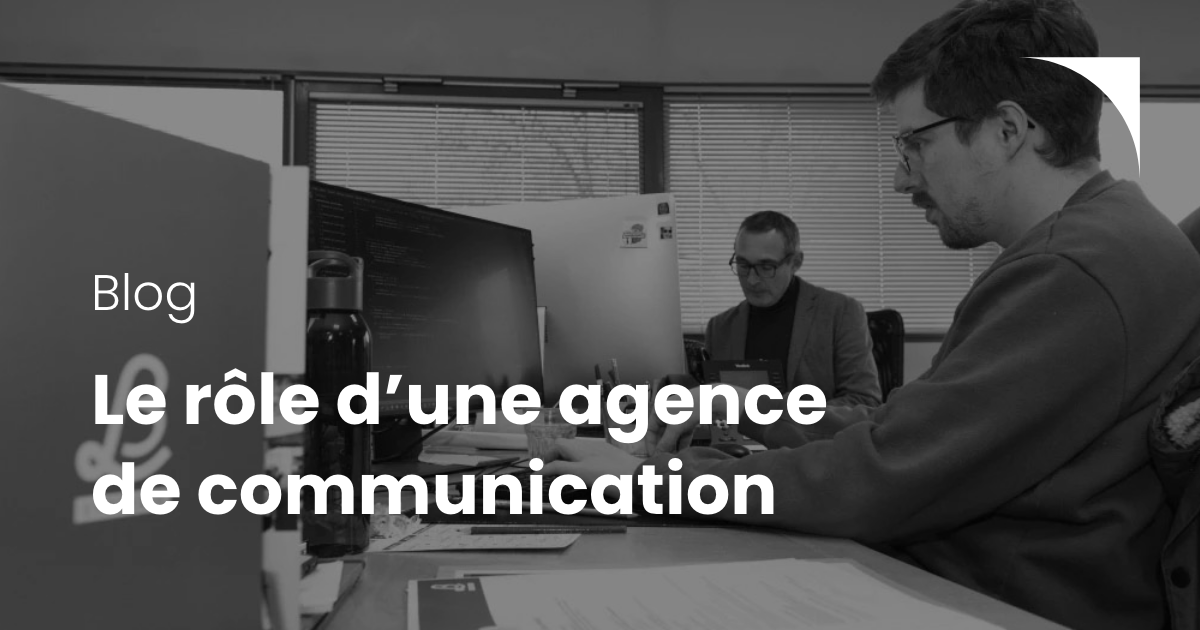 La mission d’une agence de communication : Un véritable partenaire ...